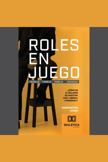 Roles en Juego - ¿Cómo es el balance de nuestra vida laboral y personal? - cover