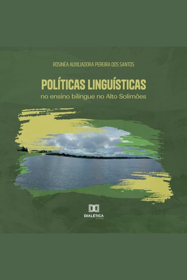 Políticas linguísticas no ensino bilíngue no Alto Solimões - cover