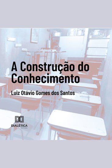 A construção do conhecimento - cover