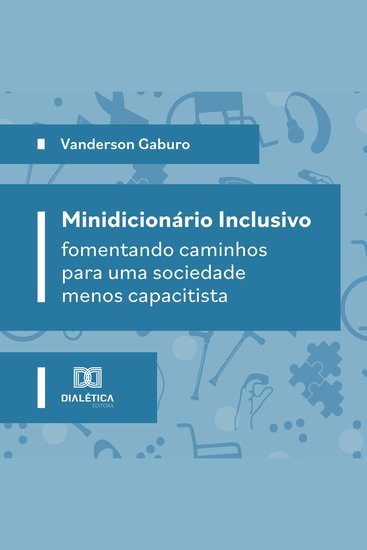 Minidicionário Inclusivo - fomentando caminhos para uma sociedade menos capacitista - cover