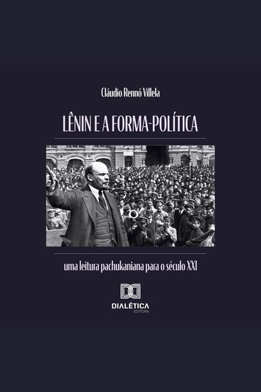Lênin e a forma-política - uma leitura pachukaniana para o século XXI - cover