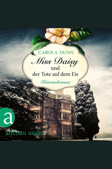 Miss Daisy und der Tote auf dem Eis - Miss Daisy ermittelt Band 1 (Ungekürzt) - cover