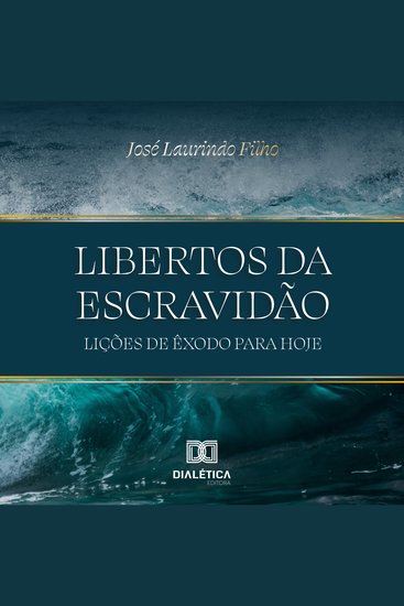 Libertos da Escravidão - Lições de Êxodo para hoje - cover