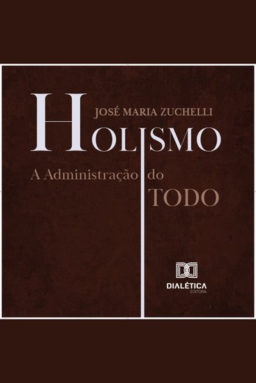 Holismo - A Administração do todo - cover