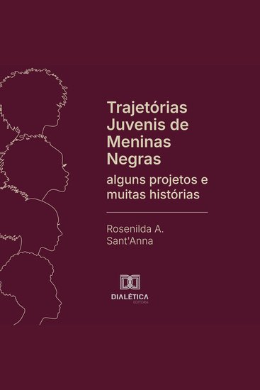 Trajetórias Juvenis de Meninas Negras - alguns projetos e muitas histórias - cover