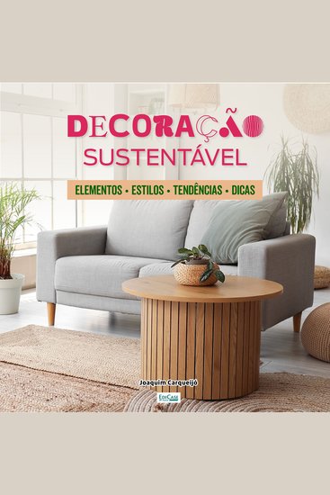 Decoração Sustentável - Plantas na decoração Tendências Dicas elementos - cover