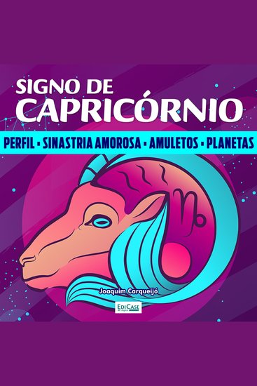 Audiobook Signo de Capricórnio - perfil sinastria amorosa amuletos planetas - cover