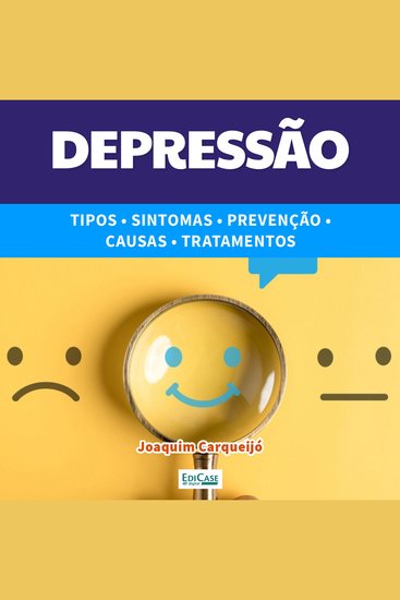 Depressão - Tipos sintomas prevenção causas tratamentos - cover