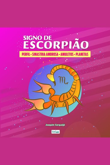 Signo de Escorpião - Perfil sinastria amorosa amuletos planetas - cover