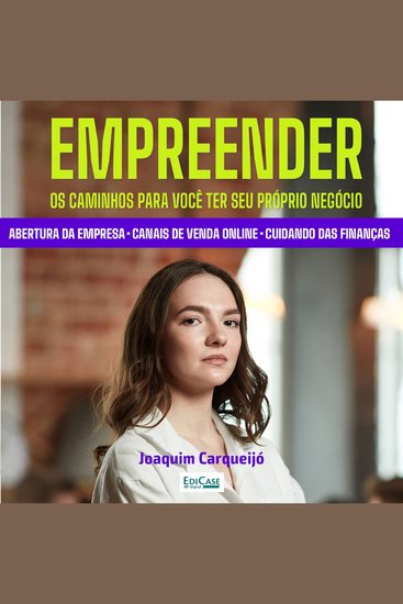 Empreendedorismo - dicas para gerenciar gastos como começar a empreender como se destacar da concorrência como aumentar vendas on-line - cover