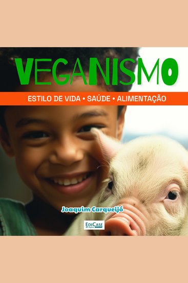 Veganismo - Estilo de vida saúde alimentação - cover