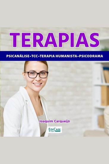 Terapias - Tipos (psicanalise TCC) benefícios razões para fazer - cover