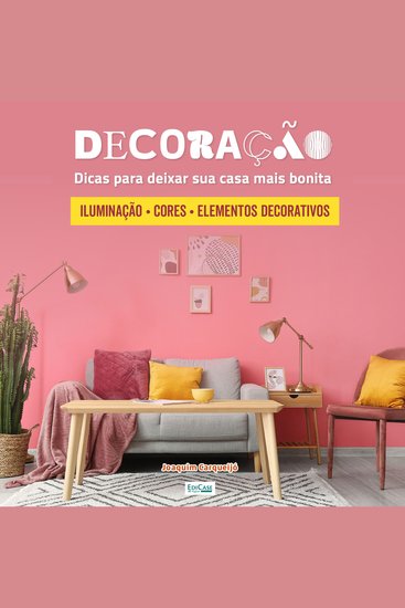 Dicas de Decoração - Pintura iluminação revestimento móveis - cover