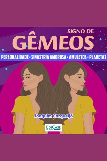 Signo de Gêmeos - Perfil sinastria amorosa amuletos planetas - cover