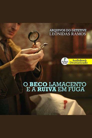 Arquivos do Detetive Leônidas Ramos - O Beco Lamacento e a Ruiva em Fuga - cover