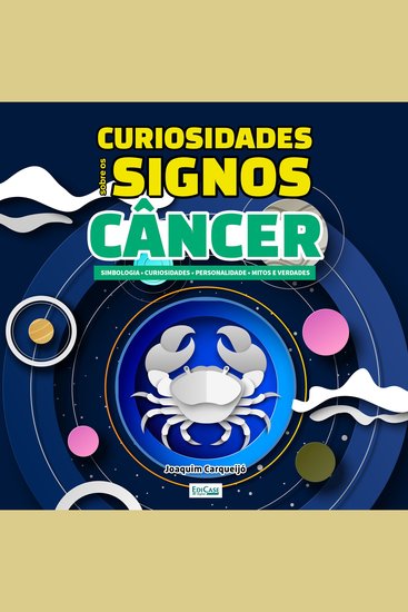 Audiobook Curiosidades Sobre os Signos - Câncer - Simbologia curiosidades personalidade mitos e verdade - cover