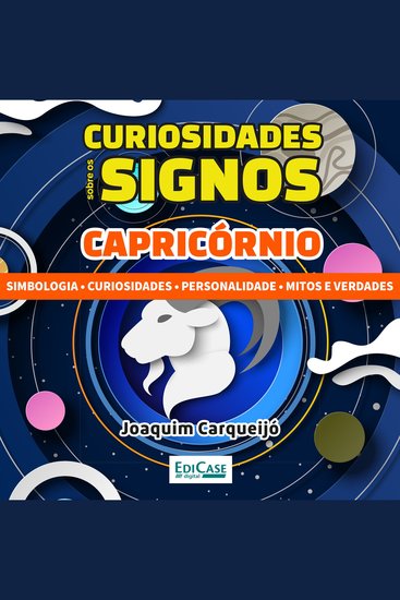 Curiosidades Sobre os Signos - Capricórnio - simbologia curiosidade personalidade mitos e verdades - cover