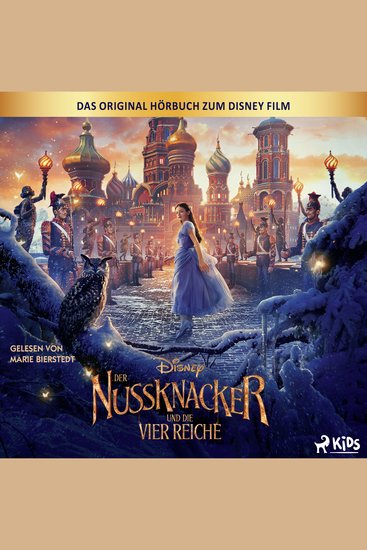 Der Nussknacker und die vier Reiche: Das Original Hörbuch zum Disney Film - cover