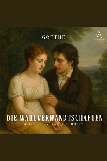 Die Wahlverwandtschaften - Hörbuch Klassiker - cover