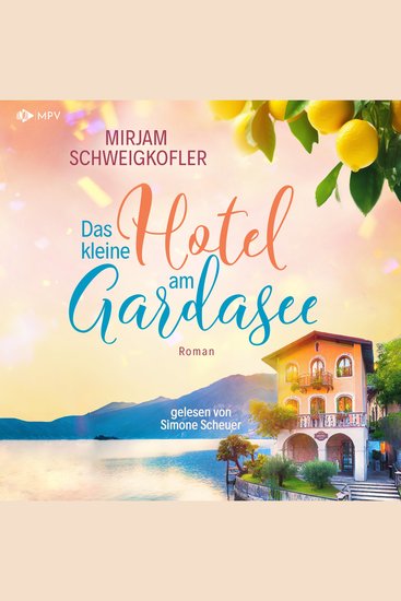 Das kleine Hotel am Gardasee - Verliebt am Gardasee - cover
