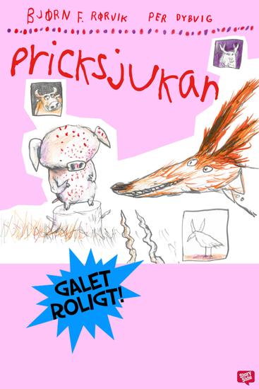 Räven och Griskultingen: Pricksjukan - cover