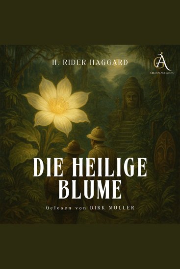 Die heilige Blume - Hörbuch Klassiker - cover