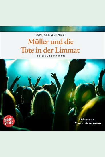 Müller und die Tote in der Limmat: Kriminalroman - cover