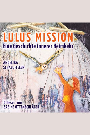 LULUS MISSION: Eine Geschichte innerer Heimkehr - cover
