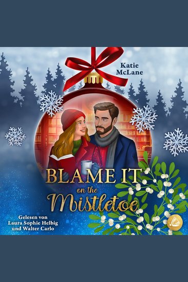 Blame it on the Mistletoe - Christmas Ever After 1 - cover