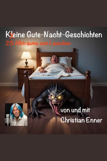 Keine Gute-Nacht-Geschichten - 25 Albträume zum Lauschen - cover