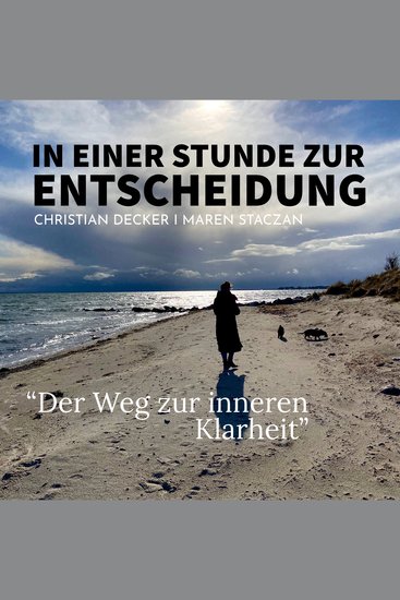 In einer Stunde zur Entscheidung - Der Weg zur inneren Klarheit - cover