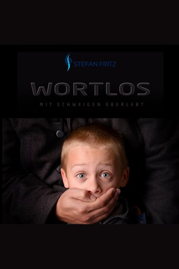 Wortlos - Mit Schweigen überlebt - cover