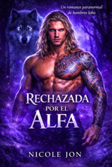 Rechazada por el Alfa - Un romance paranormal de hombres lobo - cover