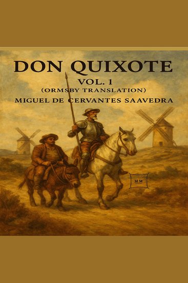 Don Quixote Vol 1 - Ormsby Translation - cover