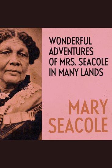 Wonderful Adventures of Mrs Seacole in Many Lands - cover