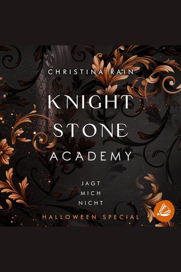 KNIGHTSTONE ACADEMY Halloween Special: Jagt mich nicht - cover
