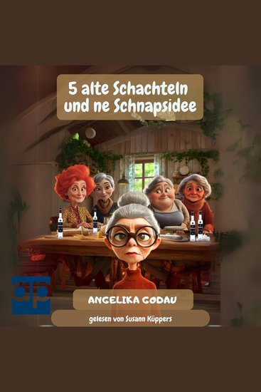 5 alte Schachteln und ne Schnapsidee - cover