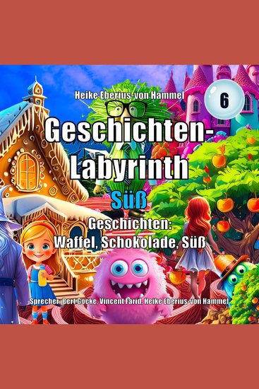 Geschichten-Labyrinth - Süß - Waffel Schokolade Süß - cover