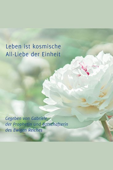 Leben ist kosmische All-Liebe der Einheit - cover