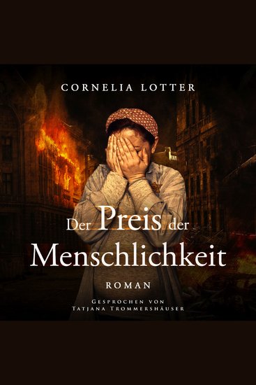 Der Preis der Menschlichkeit - Historischer Roman - cover