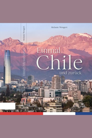 Einmal Chile und zurück - cover