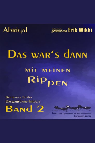 Das war's dann mit meinen Rippen - Drittletzter Teil der Daswarsdanntrilogie – BAND 2 - cover