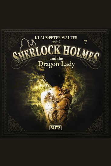New Cases of Sherlock Holmes - Episode 7: Sherlock Holmes and the Dragon Lady - cover