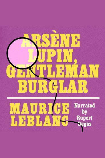Arsène Lupin Gentleman Burglar - Arsène Lupin: Book #1 - cover