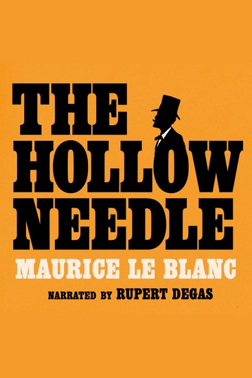The Hollow Needle - Arsène Lupin: Book #3 - cover