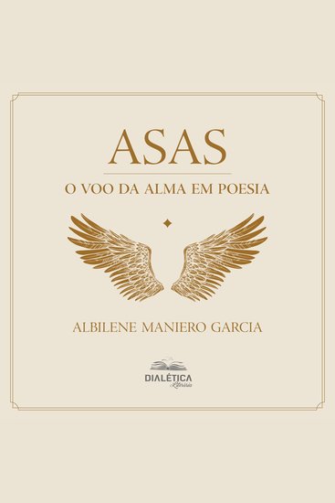 Asas - O Voo da Alma em Poesia - cover