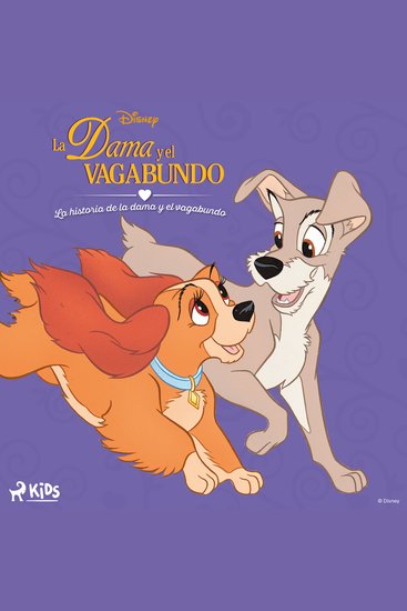 Disney La dama y el vagabundo: La historia de la dama y el vagabundo - cover