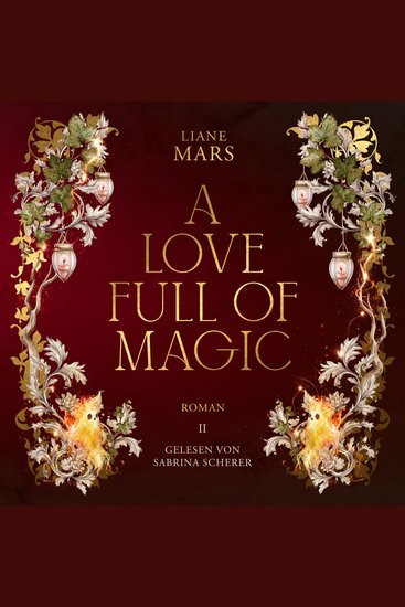A love full of magic - Magische Fantasy voller Liebe mit Gestaltwandlern und Hexen - cover