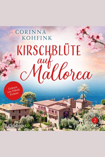 Kirschblüte auf Mallorca - Liebesroman mit heiteren und berührenden Momenten - cover
