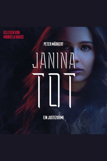 Janina tot: Justizkrimi (Ein Marie-Marler-Justizkrimi) - cover